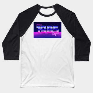 Original 1985 Style - 80s Neon Grid Nostalgia Baseball T-Shirt